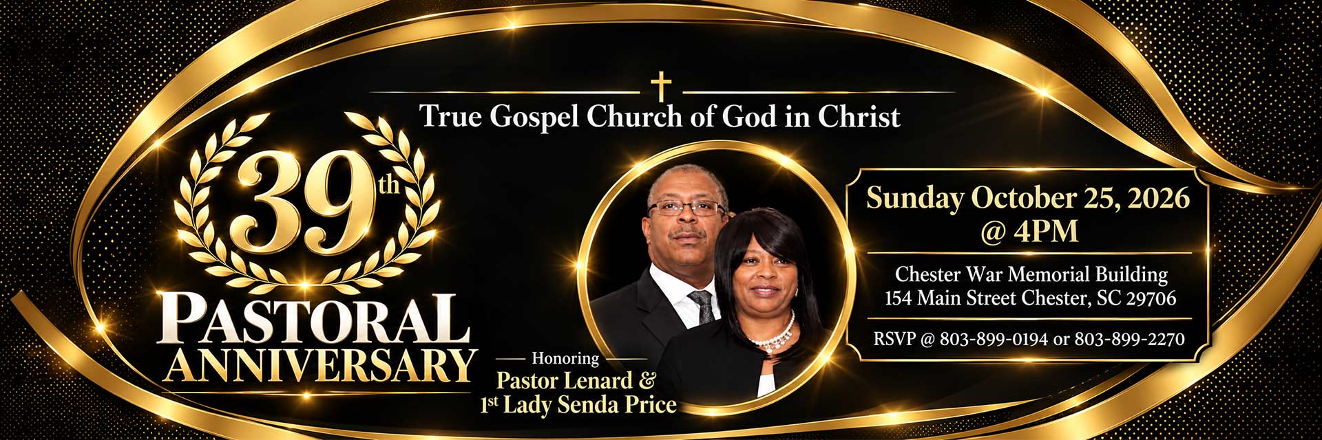 True Gospel Church of God in Christ 39th Pastoral Anniversary honoring Pastor Lenard and First Lady Senda Price. Click for details